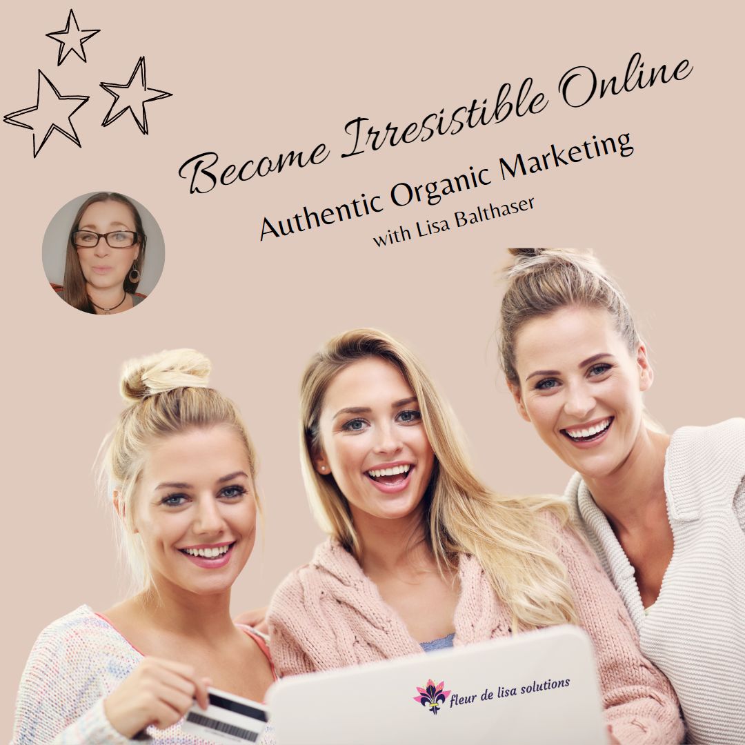 Become Irresistible Online